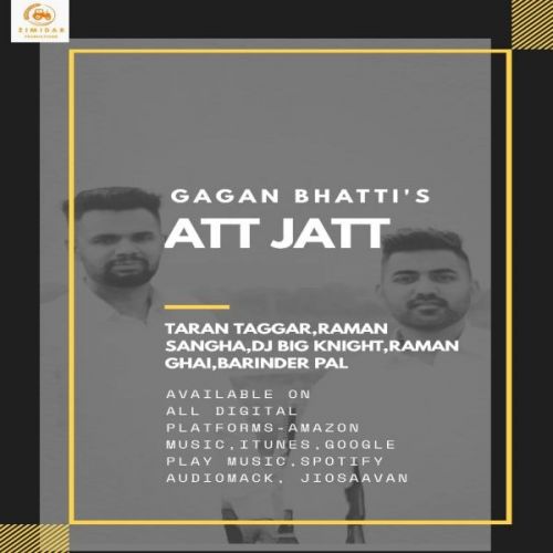 Att Jatt Gagan Bhatti mp3 song free download, Att Jatt Gagan Bhatti full album