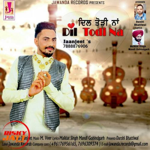 Dil Todi Na Jaanjeet mp3 song free download, Dil Todi Na Jaanjeet full album