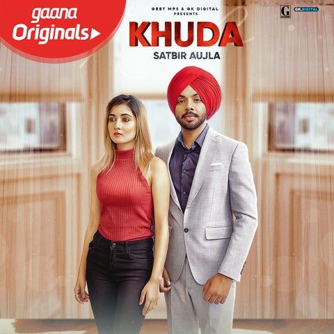Khuda Satbir Aujla mp3 song free download, Khuda Satbir Aujla full album