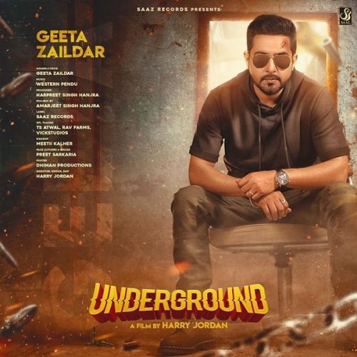 Underground Geeta Zaildar mp3 song free download, Underground Geeta Zaildar full album