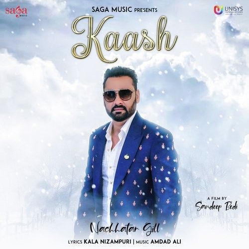 Kaash Nachhatar Gill mp3 song free download, Kaash Nachhatar Gill full album