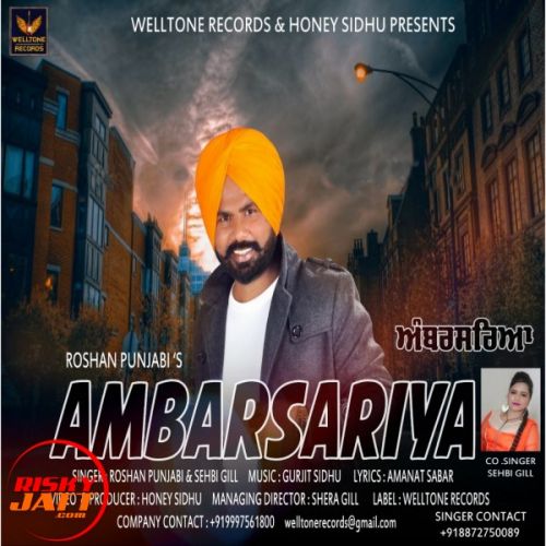 Ambarsariya Roshan Punjabi, Sehbi Gill mp3 song free download, Ambarsariya Roshan Punjabi, Sehbi Gill full album