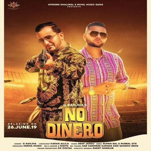 No Dinero G Ranjha, Karan Aujla mp3 song free download, No Dinero G Ranjha, Karan Aujla full album