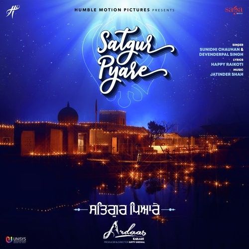 Satgur Pyare (Ardaas Karaan) Sunidhi Chauhan, Devenderpal Singh mp3 song free download, Satgur Pyare (Ardaas Karaan) Sunidhi Chauhan, Devenderpal Singh full album