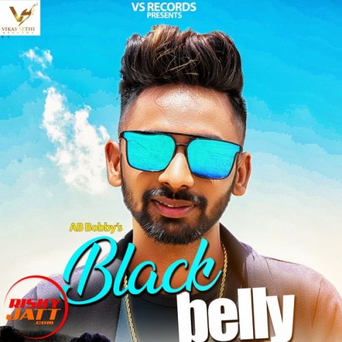 Black Belly AB Bobby mp3 song free download, Black Belly AB Bobby full album