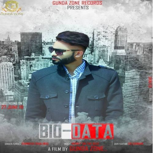 Bio Data Ramneek Dhaliwal mp3 song free download, Bio Data Ramneek Dhaliwal full album