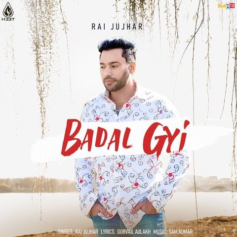 Badal Gyi Rai Jujhar mp3 song free download, Badal Gyi Rai Jujhar full album