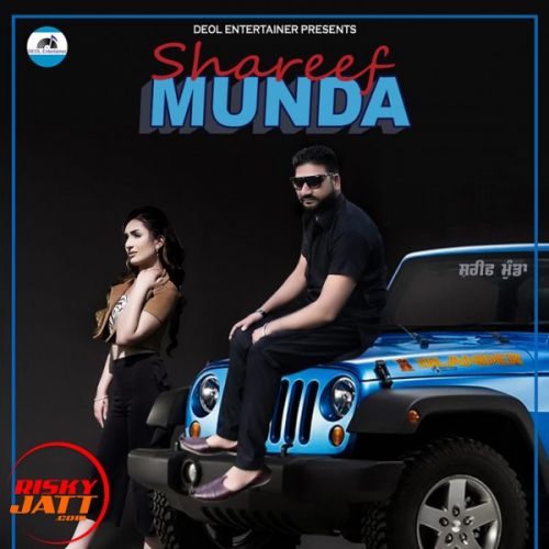 Shareef Munda Garry Deol mp3 song free download, Shareef Munda Garry Deol full album