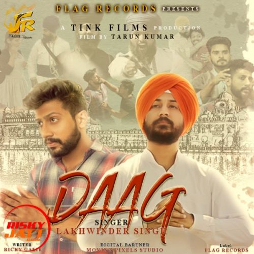 Daag Lakhwinder Singh mp3 song free download, Daag Lakhwinder Singh full album