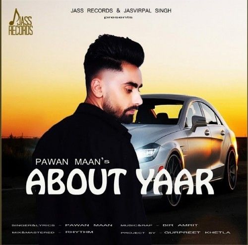 About Yaar Pawan Maan mp3 song free download, About Yaar Pawan Maan full album