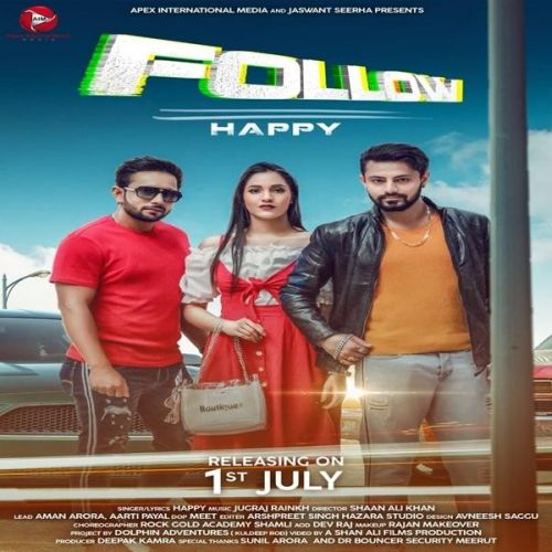 Follow Happy, Jugraj Rainkh mp3 song free download, Follow Happy, Jugraj Rainkh full album