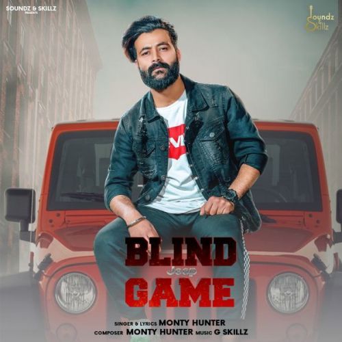 Blind Game Monty Hunter mp3 song free download, Blind Game Monty Hunter full album