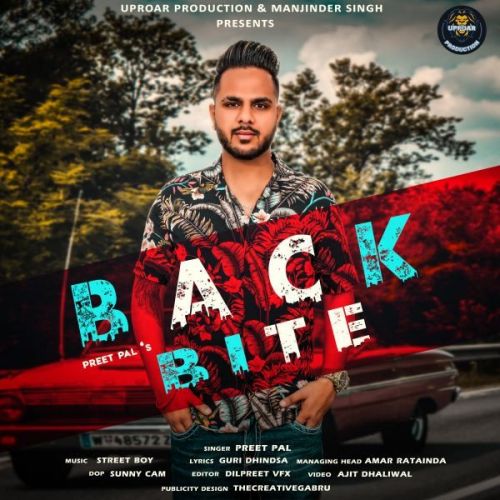 Back Bite Preet Pal mp3 song free download, Back Bite Preet Pal full album