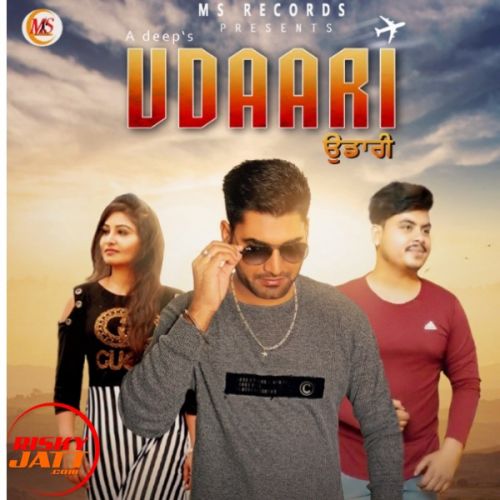 Udaari A Deep mp3 song free download, Udaari A Deep full album