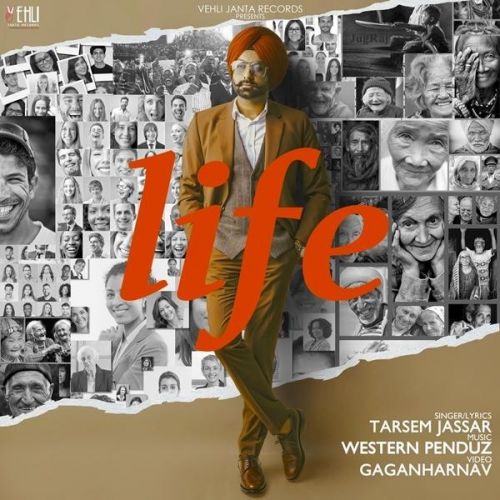 Life Tarsem Jassar mp3 song free download, Life Tarsem Jassar full album