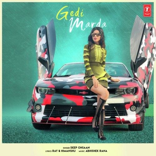 Gedi Marda Deep Ohsaan mp3 song free download, Gedi Marda Deep Ohsaan full album