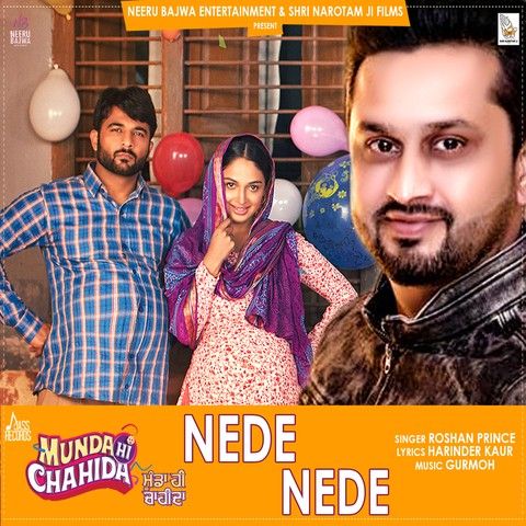 Nede Nede (Munda Hi Chahida) Roshan Prince mp3 song free download, Nede Nede (Munda Hi Chahida) Roshan Prince full album