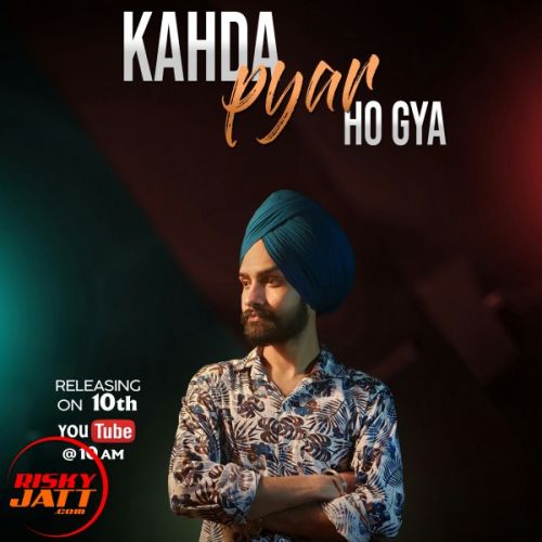 Kahda pyar ho gya Preet Dhiman mp3 song free download, Kahda pyar ho gya Preet Dhiman full album