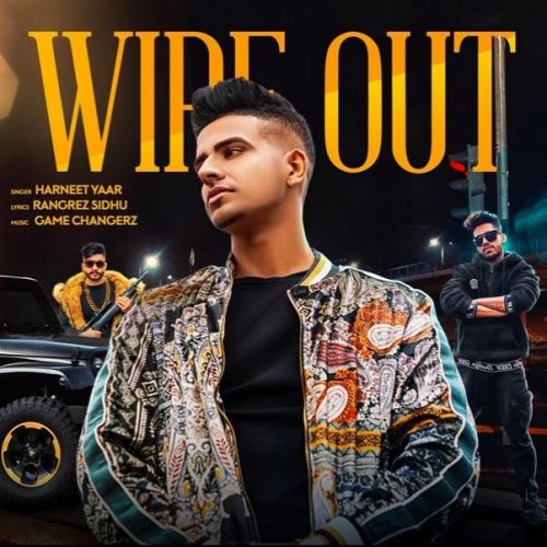 Wipe Out Harneet Yaar mp3 song free download, Wipe Out Harneet Yaar full album