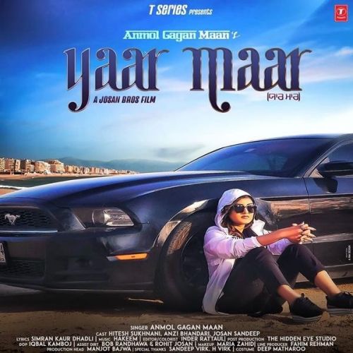 Yaar Maar Anmol Gagan Maan mp3 song free download, Yaar Maar Anmol Gagan Maan full album