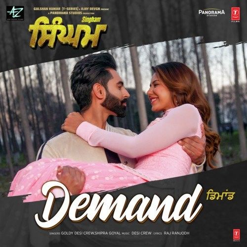 Demand (Singham) Shipra Goyal, Goldy Desi Crew mp3 song free download, Demand (Singham) Shipra Goyal, Goldy Desi Crew full album