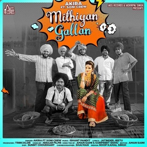 Mithiyan Gallan Akira mp3 song free download, Mithiyan Gallan Akira full album