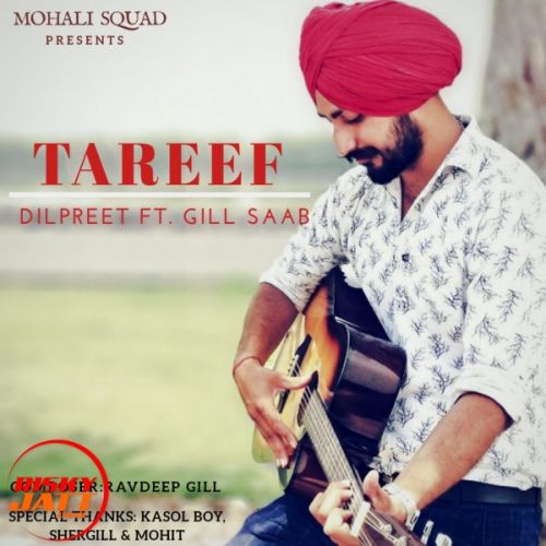 Tareef Dilpreet mp3 song free download, Tareef Dilpreet full album