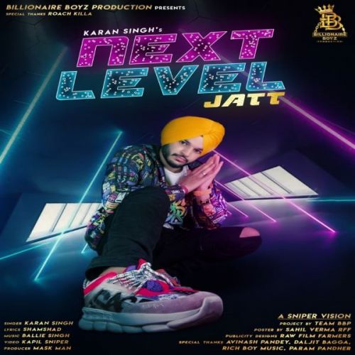 Next Level Jatt Karan Singh mp3 song free download, Next Level Jatt Karan Singh full album