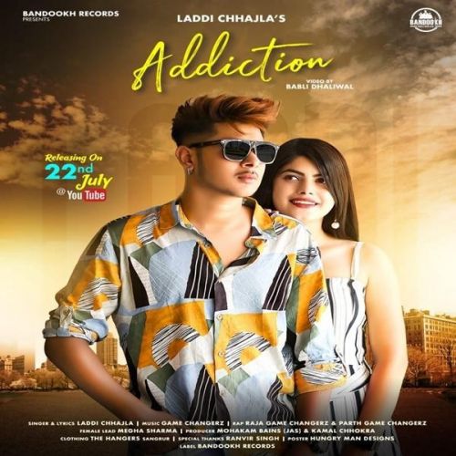 Addiction Laddi Chhajla mp3 song free download, Addiction Laddi Chhajla full album