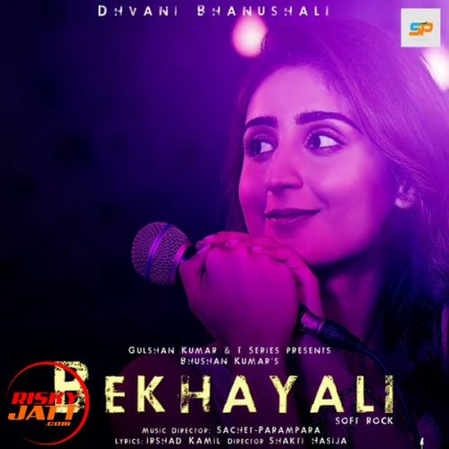 Bekhayali - Acoustic Dhavni Bhanushali mp3 song free download, Bekhayali - Acoustic Dhavni Bhanushali full album