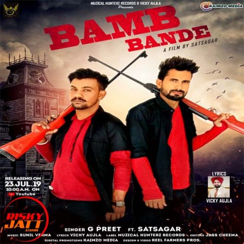 Bamb Bande G Preet, Satsagar mp3 song free download, Bamb Bande G Preet, Satsagar full album