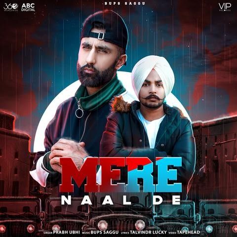 Mere Naal De Prabh Ubhi mp3 song free download, Mere Naa Prabh Ubhi full album