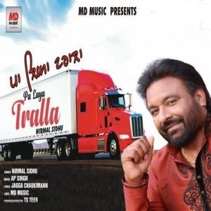 Pa Laya Tralla Nirmal Sidhu mp3 song free download, Pa Laya Tralla Nirmal Sidhu full album