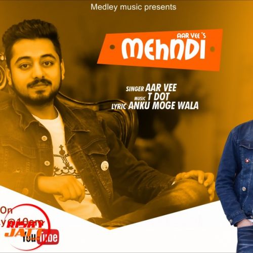 Mehndi Aar Vee mp3 song free download, Mehndi Aar Vee full album