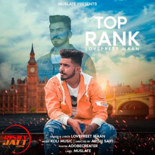 Top Rank Lovepreet Maan mp3 song free download, Top Rank Lovepreet Maan full album