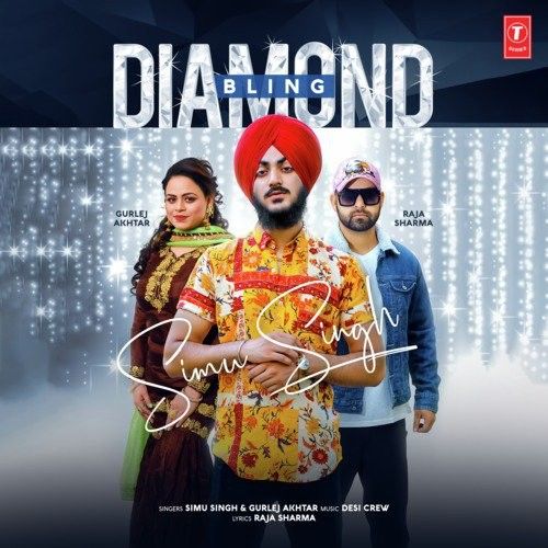 Diamond Bling Simu Singh, Gurlej Akhtar mp3 song free download, Diamond Bling Simu Singh, Gurlej Akhtar full album