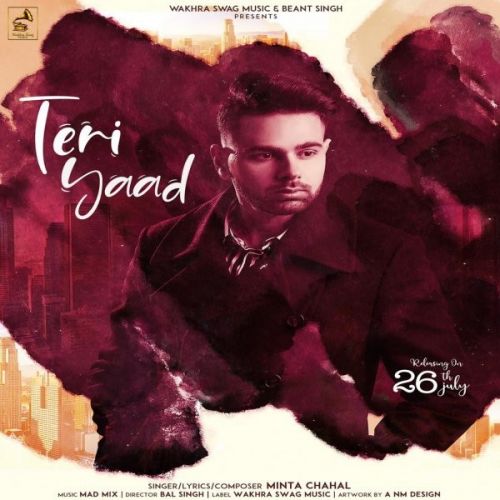 Teri Yaad Minta Chahal mp3 song free download, Teri Yaad Minta Chahal full album