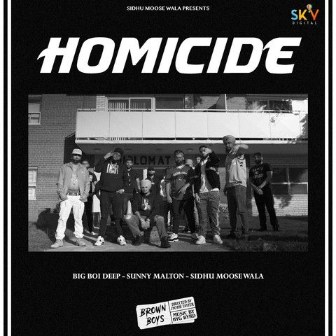 Homicide Sidhu Moose Wala, Big Boi Deep mp3 song free download, Homicide Sidhu Moose Wala, Big Boi Deep full album