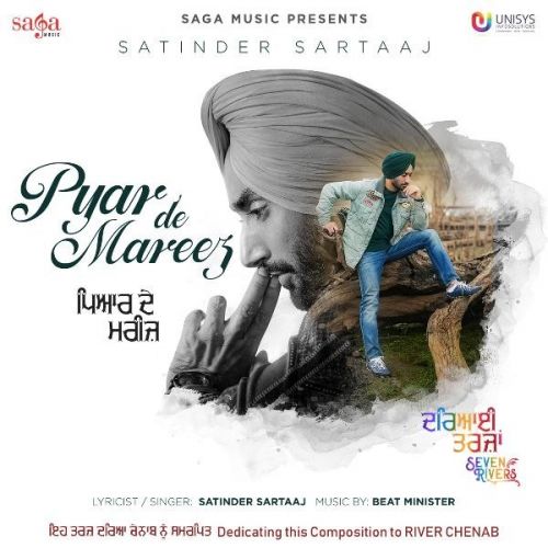 Pyar De Mareez (Seven Rivers) Satinder Sartaaj mp3 song free download, Pyar De Mareez (Seven Rivers) Satinder Sartaaj full album