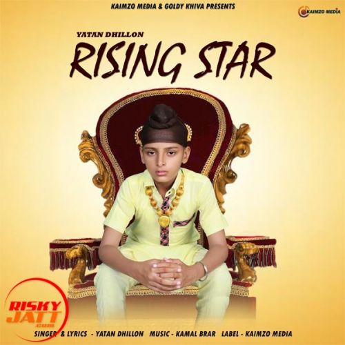 Rising Star Yatan Dhillon mp3 song free download, Rising Star Yatan Dhillon full album