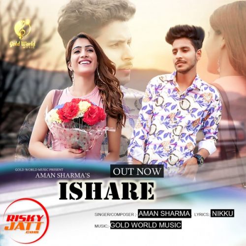 Ishare Aman Sharma mp3 song free download, Ishare Aman Sharma full album