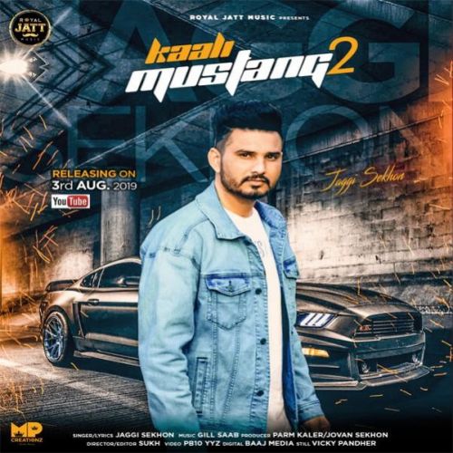 Kaali Mustang 2 Jaggi Sekhon mp3 song free download, Kaali Mustang 2 Jaggi Sekhon full album