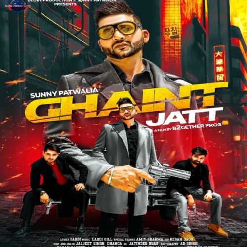 Ghaint Jatt Sunny Patwalia mp3 song free download, Ghaint Jatt Sunny Patwalia full album