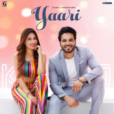 Yaari Karaj Randhawa mp3 song free download, Yaari Karaj Randhawa full album