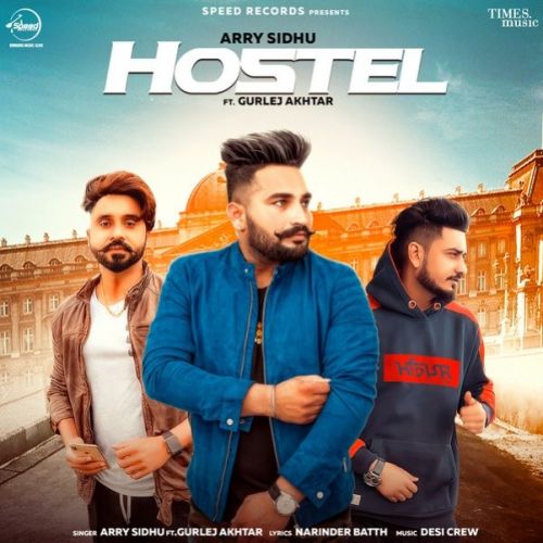 Hostel Arry Sidhu, Gurlej Akhtar mp3 song free download, Hostel Arry Sidhu, Gurlej Akhtar full album