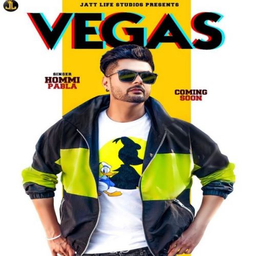 Vegas Hommie Pabla mp3 song free download, Vegas Hommie Pabla full album