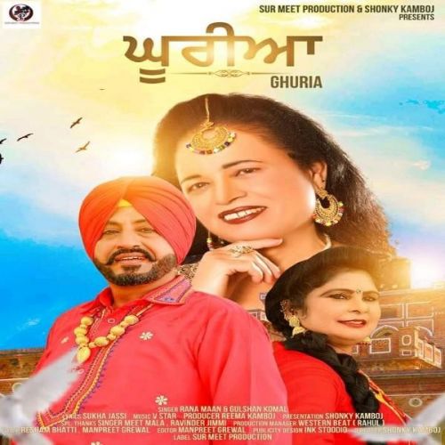 Ghuriyan Rana Maan, Gulshan  Komal mp3 song free download, Ghuriyan Rana Maan, Gulshan  Komal full album