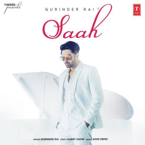 Saah Gurinder Rai mp3 song free download, Saah Gurinder Rai full album