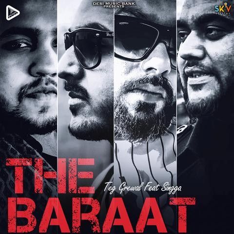 The Baraat Teg Grewal, Singga mp3 song free download, The Baraat Teg Grewal, Singga full album