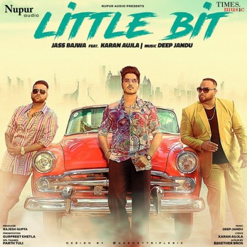Little Bit Jass Bajwa, Karan Aujla mp3 song free download, Little Bit Jass Bajwa, Karan Aujla full album